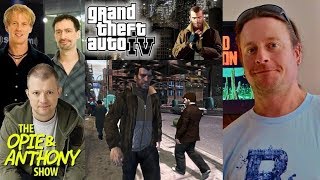 Opie & Anthony - Grand Theft Auto 4s Release