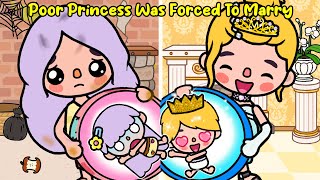 Poor Princess Was Forced To Marry At Birth  Toca Life Stories | Toca Life World | Toca Boca