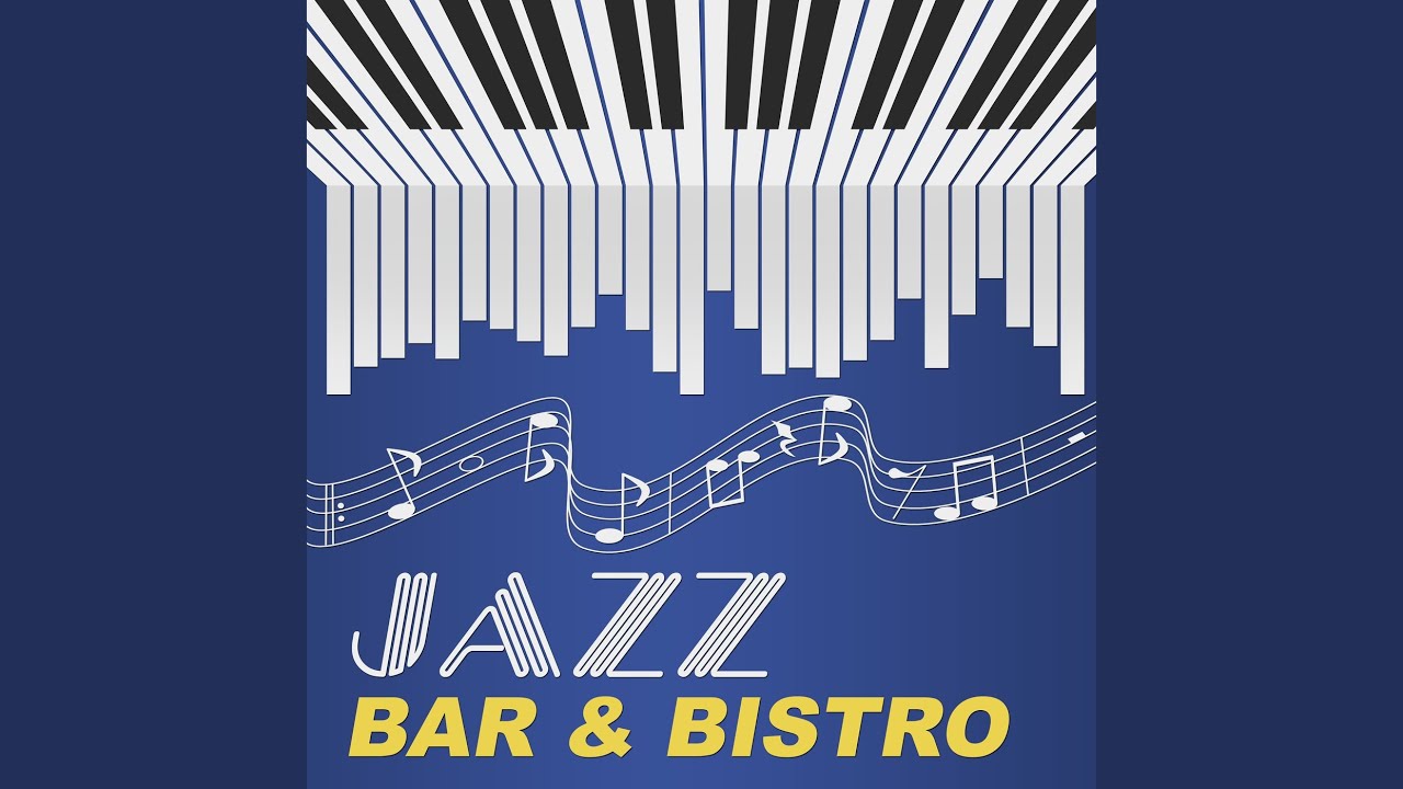 Jazz Piano Bar Music YouTube Music