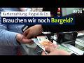 Kartenzahlung, Paypal &amp; Co.: Brauchen wir Bargeld überhaupt noch? | BR24live
