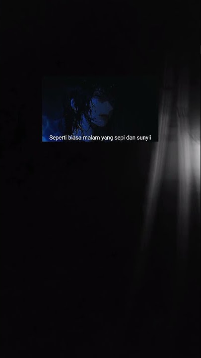 story wa#malam#sepi#sunyi
