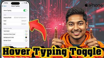 How To Turn On/Off Hover Typing On iOS 18 - For Beginners