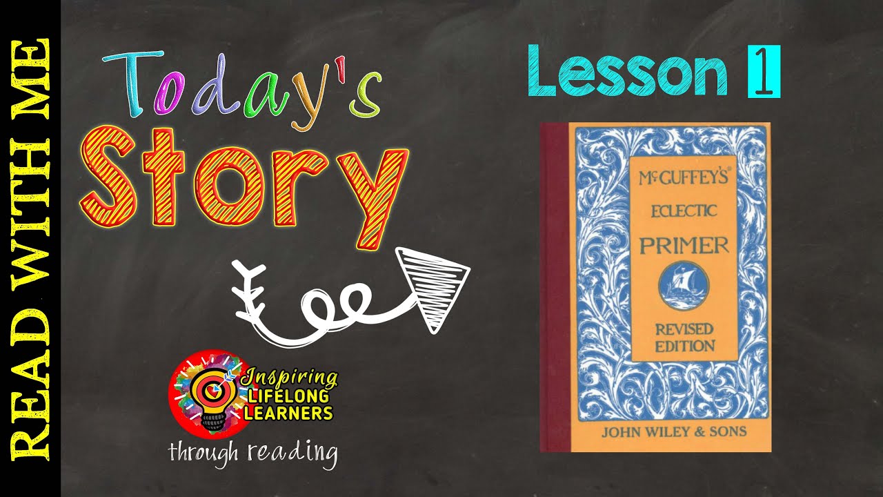 McGuffey's Eclectic Primer Lesson 1 || Read with Me 🧒🏻