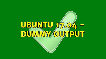 Ubuntu 17.04 - dummy output (2 Solutions!!)