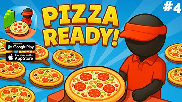Pizza Ready - Walkthrough  Gameplay #4 (iOS, Android)