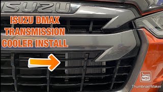 ISUZU DMAX DIRECTION PLUS TRANSMISSION COOLER INSTALL @DIRECTION-PLUS