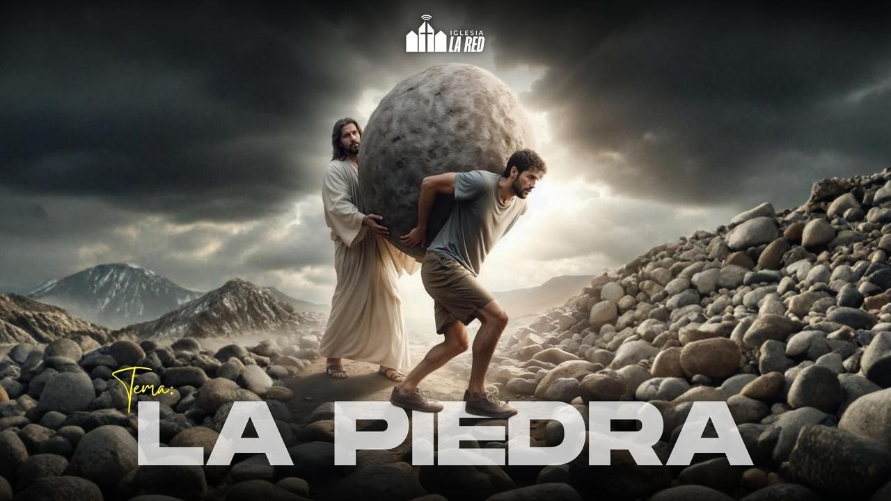La Piedra | Ps. Roberto Aguilar | Iglesia La Red