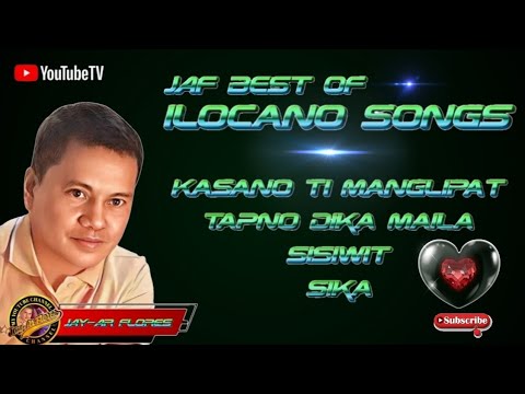 Jaf Best Of Ilocano Songs / Cover By Jaf