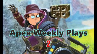 Apex Legends Weekly Plays: Part 2