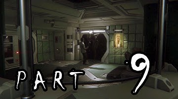 Alien Isolation Mission 5 The Quarantine Part 9 Walkthrough