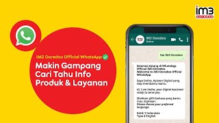 #SemakinGampang Hubungi IM3 Ooredoo lewat  WhatsApp!