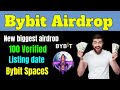 How to work in Bybit SpaceS | Bybit airdrop | Bybit SpaceS per kaise work karna Hai complete details