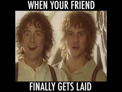 when-your-friend-finally-gets-laid