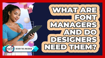 What Are Font Managers And Do Designers Need Them? - Design Tool Unlocked