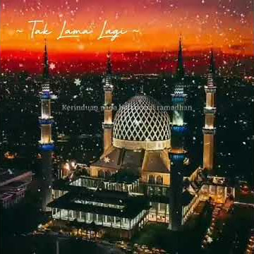 Story Wa bulan (RAMADHAN)  Kangen Bulan Puasa