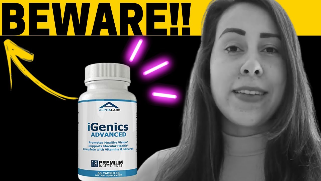 IGENICS REVIEW 2022 – ((BEWARE!))- iGenics Review – iGenics Reviews – iGenics Supplement Review