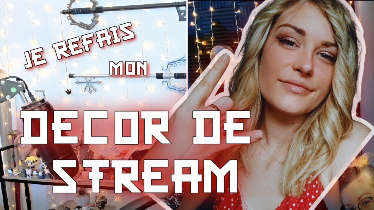 CREATION DECOR DE STREAM !! PETIT BUDGET 