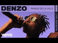 Denzo  prince de la ville live  vevo rounds