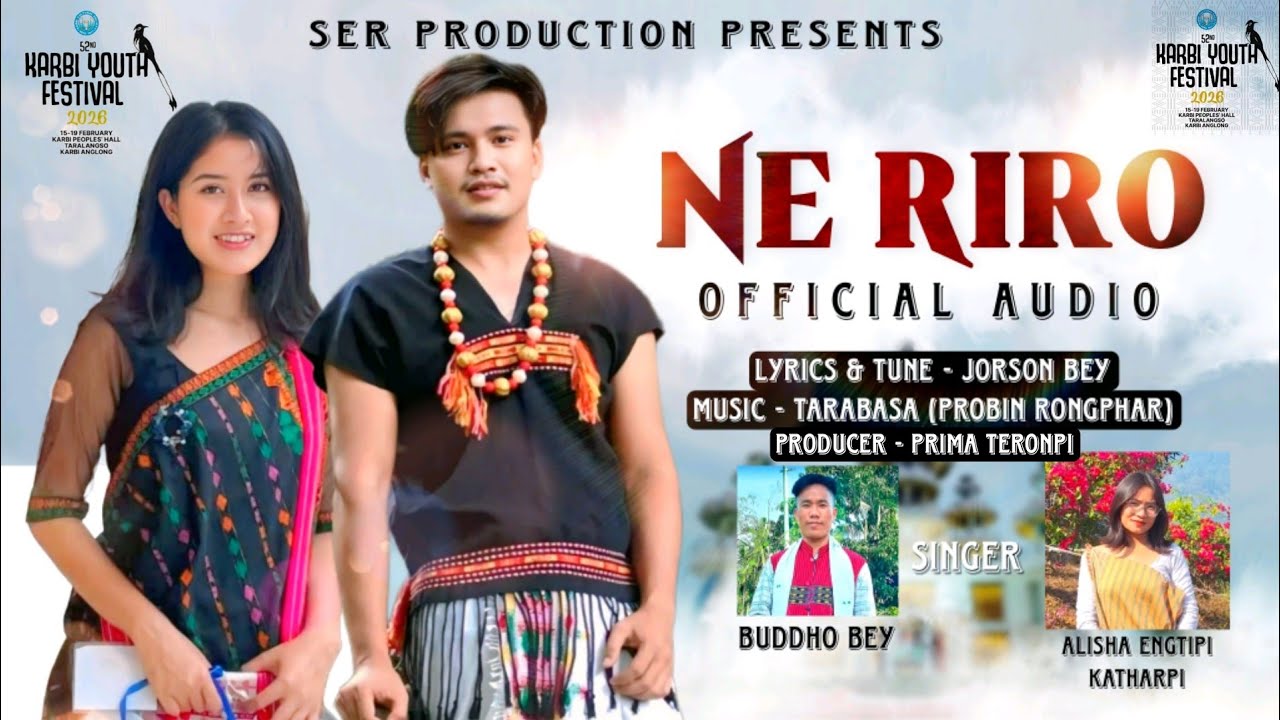 Ne Riro | Buddho Bey Ft Alisha Engtipi | 52nd KYF Special 2026 | Ser Production music 