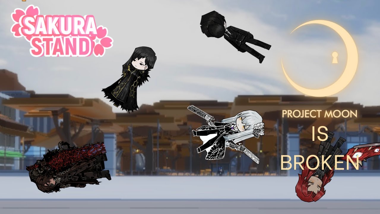 SAKURA STAND | Project Moon is BROKEN