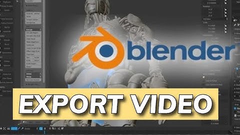 How to Export Video in Blender 3D 2025?