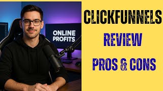 ClickFunnels Affiliate Program Review Pros &amp; Cons