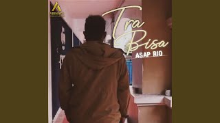 Download Lagu TRA BISA Download Lagu TRA BISA