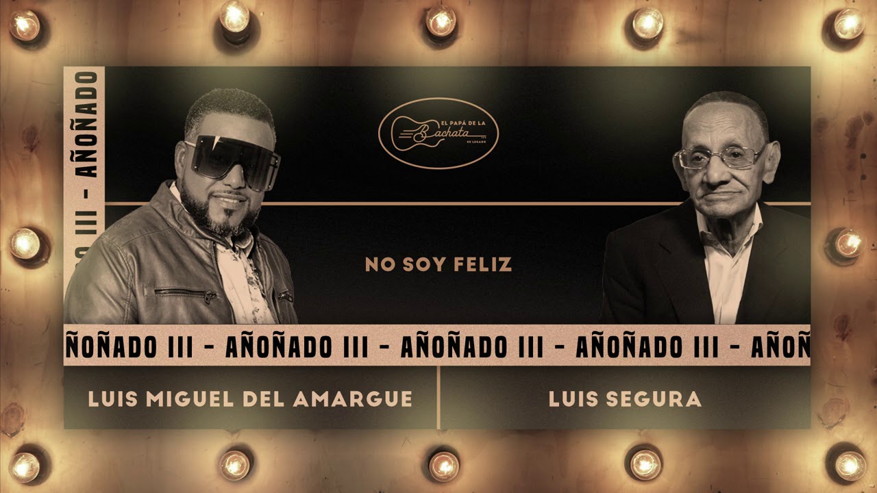 Luis Segura, Luis Miguel del Amargue - No Soy Feliz (Audio Oficial)