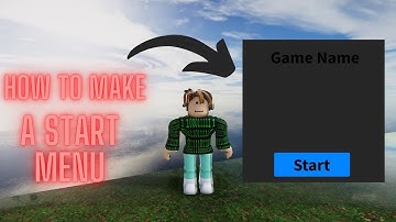 Roblox Studio | Start Menu Tutorial