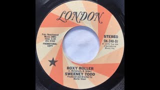 Video thumbnail of "Sweeney Todd - Roxy Roller 1975"