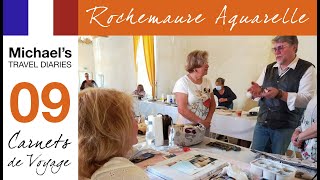 Travel Diaries - Rochemaure Aquarelle - Day 9 - My Workshop, Day 1