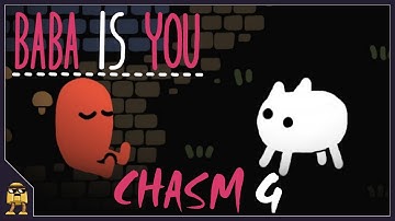 Chasm G - Entropy | Baba Is You