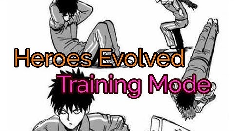 Heroes Evolved - How to Enter Training Mode