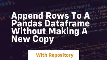 append rows to a pandas dataframe without making a new copy