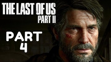 THE LAST OF US 2 Walkthrough Gameplay Part 4 – JOEL GETS AMBUSHED - (Let