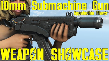 Fallout 4: 10mm Submachine Gun - Appalachia Flavor - Weapon Mod Showcase