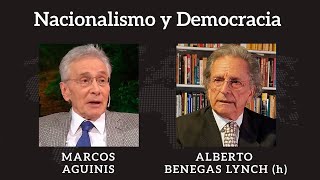 Nacionalismo y Democracia | Marcos Aguinis y Alberto Benegas Lynch (h)