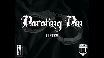 Darating Din - CENTRO