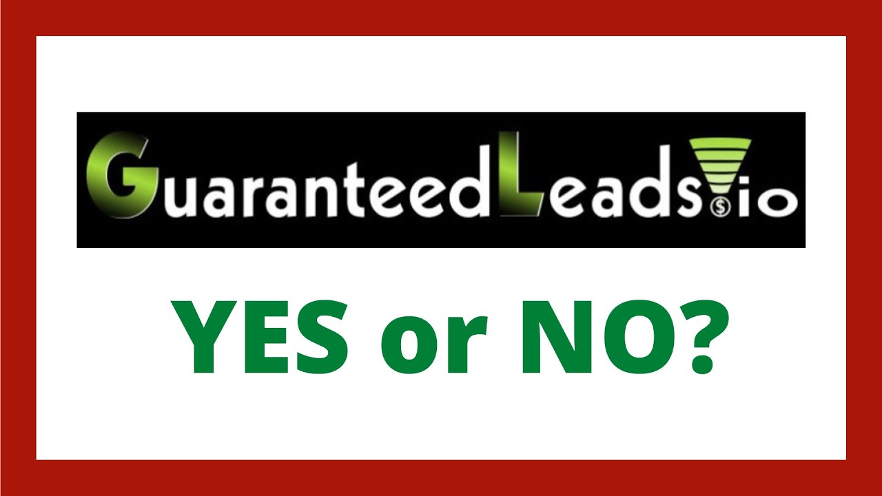 Guaranteed Leads io Review Legit System? YouTube