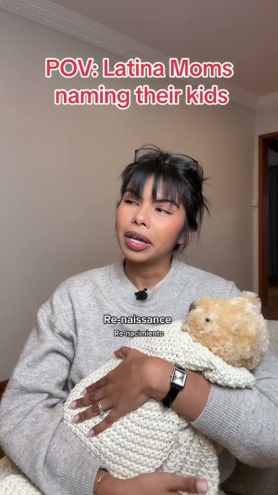 part-3-pov-latina-moms-naming-their-kids-latinasbelike