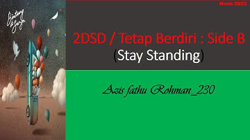 Noah Side B - 2DSD (Tetap Berdiri) Lyrics English Ver