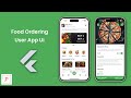 Food Ordering User APP UI in Flutter | Zomato Clone Flutter | Swiggy Clone Flutter | Foody