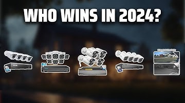 The Best 4K Security Cameras in 2024 - Must Watch Before Buying!