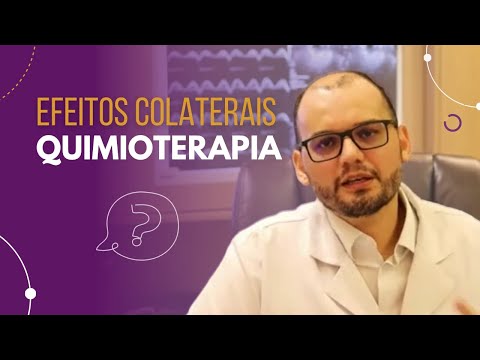 Quais são os efeitos colaterais da quimioterapia?