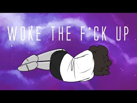 woke the f*ck up // thanks for 700+ subs!!