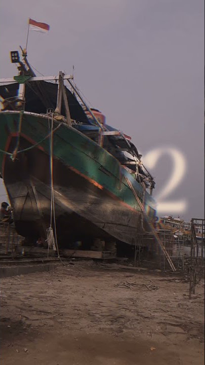 Happy New Year! Hello 2022 Story WA | Kapal Nelayan Besar di Indramayu Part 11 #Shorts #NewYear2022