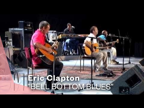 Eric Clapton - Bell Bottom Blues (Live Video Version)