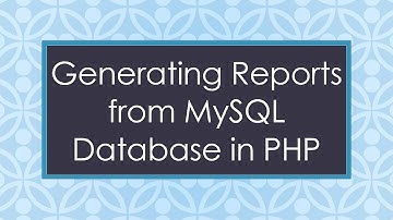 Generating Reports from MySQL Database in PHP