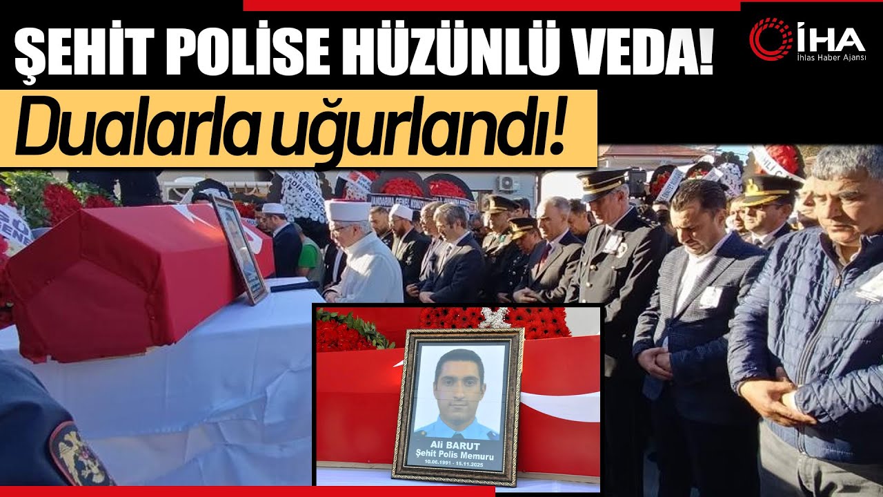 Kazada Şehit Olan Polis Memuru Ali Barut Son Yolculuğuna Uğurlandı