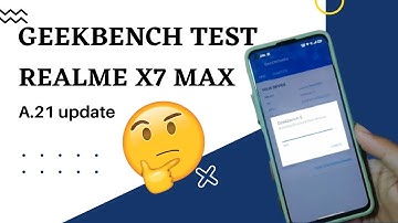 Realme X7 Max Geekbench Test a21 | Any improvement after Reset?🤔